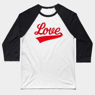 Love (Lettering / Red) Baseball T-Shirt